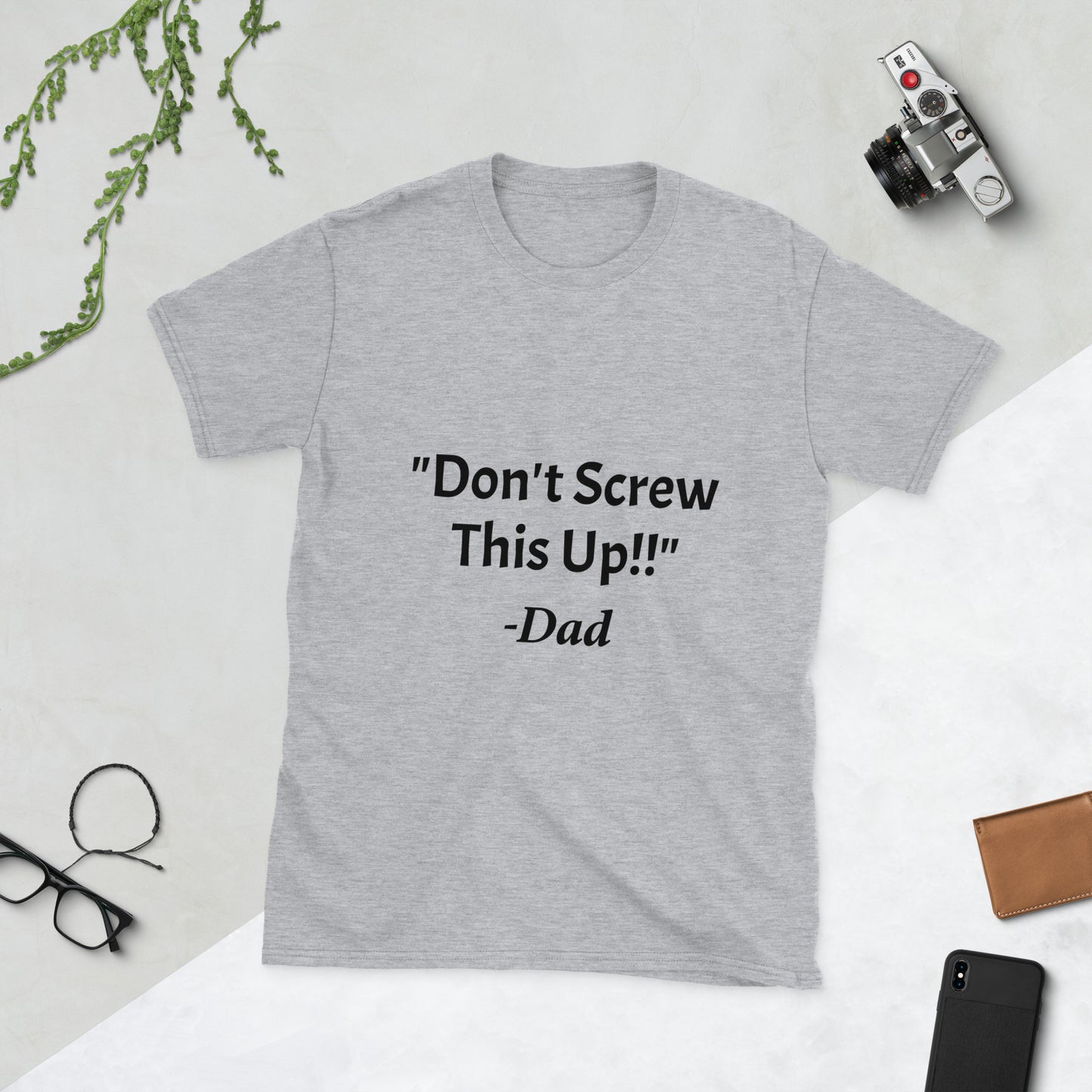 Don't Screw This Up Tee Short-Sleeve Unisex T-Shirt