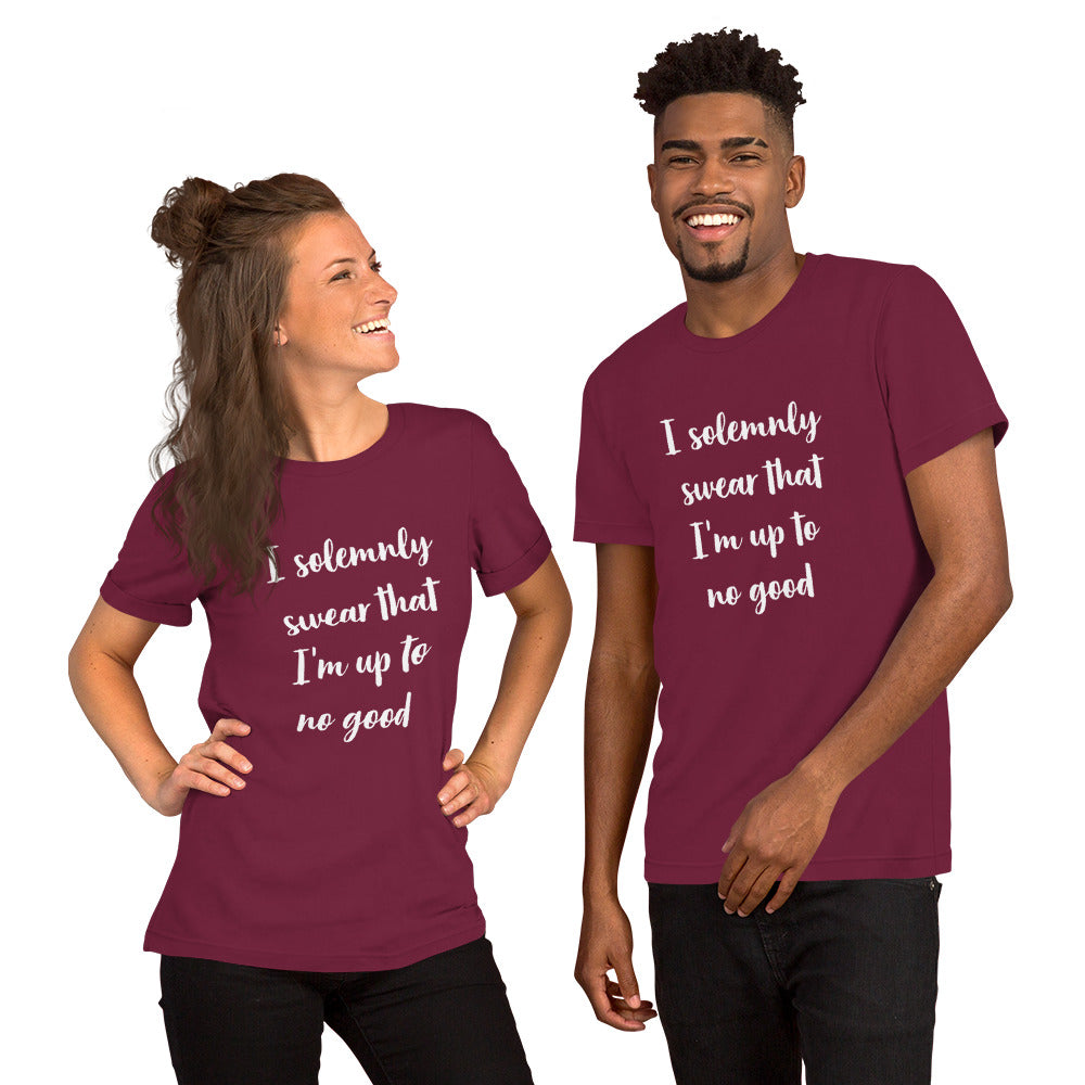I solemnly swear Im up to no good T-shirt unisex dark with white text